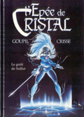 Épée de cristal (l') - 5 : Le goût de sulfur