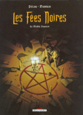 Fées noires (les) - 1 : Le diable Vauvert