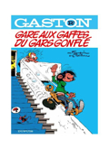 Gaston - 3 : Gare aux gaffes du gars gonflé