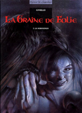 Graine de folie (la) - 3 : La Morrydwen