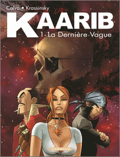 Kaarib - 1 : La dernière vague