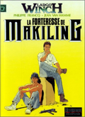 Largo Winch - 7 : La forteresse de Makiling