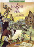 Masque de fer (le) - 1 : Le temps des comédiens