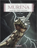 Murena - 4 : Ceux qui vont mourir...
