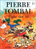 Pierre Tombal - 10 : Dégâts des os