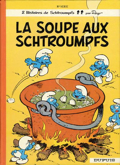 Schtroumpfs (les) - 10 : La soupe au Schtroumpfs