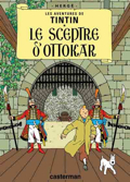 Tintin - 7 : Le sceptre  d’Ottokar