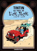 Tintin - 14 : Le pays de l’or noir