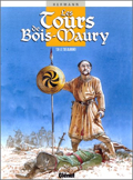 Tours de Bois-Maury (les) - 8 : Le Seldjouki