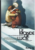 Monde de Lucie (le) - 2 : Rester en vie...