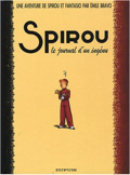 Spirou et Fantasio (une aventure de) - 4 : Spirou, le journal d'un ingénu