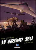 Grand Jeu (le) - 2 : Les dieux noirs