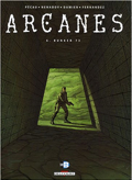 Arcanes - 6 : Bunker 73