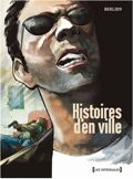 Histoires d'en ville : Intégrale