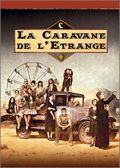 La Caravane de l'étrange - saison 1